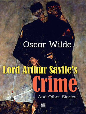 cover image of Lord Arthur Savile's Crime and Other Stories